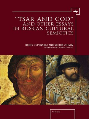 cover image of "Tsar and God" and Other Essays in Russian Cultural Semiotics